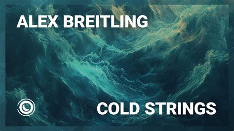 alex breitling cold strings|‎Cold Strings .